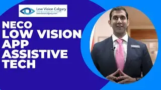Low Vision Clinic Apps - Assistive Tech