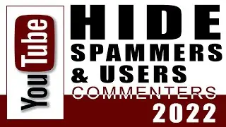 How to Hide Spam Users from Youtube Channel 2022