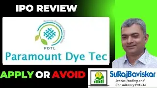 Paramount Dye Tec IPO Review #ipo #primarymarket #initialpublicoffering #stockmarket