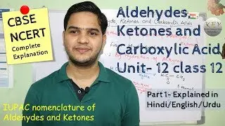 Aldehydes ketones and carboxylic acids class 12 part 1 # NCERT  in Hindi/اردو