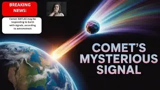 Comet 3IATLAS may be responding to Earth with signals, according to astronomers