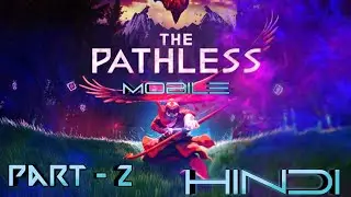 The Pathless Mobile Gameplay Part 2 | Hindi | High Graphics Game | Apple Arcade