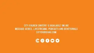 City Church Devotionals - Ben Sattler 29/4/20