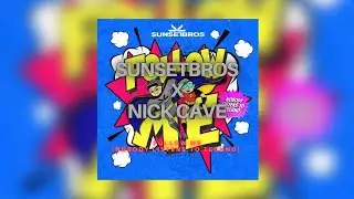 Sunset Bros - Follow Me (Nobody Listens To Techno)  [Nick Cave Quick Flip]