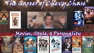 The Career of Chevy Chase - A Snapshot of Movies, Style, & Personality of a Marquee 80's Comedy Star