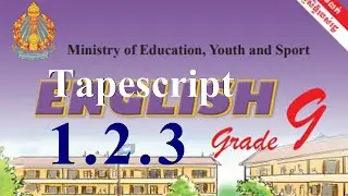 1.2.3 Chapter1 Unit2 LessonB | Audio 1.2.3 grade9 | Tapescript 1.2.3 grade9