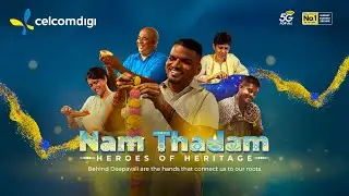 Nam Thadam | CelcomDigi Deepavali 2025