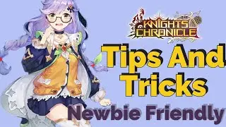 Knights Chronicle ≧◉ᴥ◉≦ newbie, Mid gamer, end gamer Tips and Tricks On kali advent (っ＾▿＾)۶