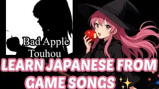 Learn Japanese from Game Songs! Bad Apple Touhou Project Read & Sing Along (Karaoke Style)