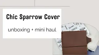 Chic Sparrow Passport Plus Cover Unboxing + JetPens Mini Haul