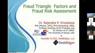 Fraud Triangle Factors and Fraud Risk Assessment | Dr Rajendra P Srivastava