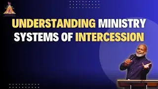Understanding Ministry Systems of Intercession/ AFTER-TALK
