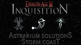 Dragon Age: Inquisition - How To Solve Astrarium - Storm Coast