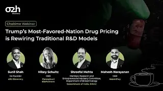 o2h ChaiTime Webinar│Trump’s Most-Favored-Nation Drug Pricing is Rewiring Traditional R&D Models