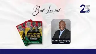 Launch of Dr. John Osae-Kwapong's book titled, 