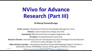 NVivo for Advance Research by Dr.Manoj Samarathunga (Part III)