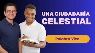 UNA CIUDADAN&Iacute;A CELESTIAL | S&Aacute;BADO | Palabra Viva 2024