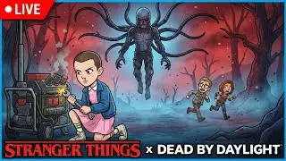 STRANGER THINGS TAKE OVER! 🔴 Live DBD Survivor Chaos! Toxic Loops Wasting Killers' Time