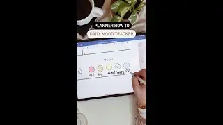 3 creative ways to use a daily mood tracker with your digital planner