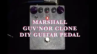 Marshall Guv'Nor Clone DIY Guitar Pedal DISTORTION
