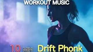 [10 MIN] Drift Phonk 🌫️ Cold Focus | Smooth & Dark Workout Music