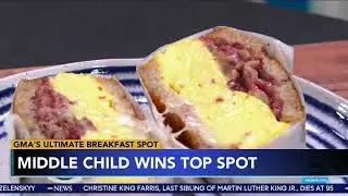Philadelphia restaurant Middle Child wins GMA's Ultimate Breakfast Spot