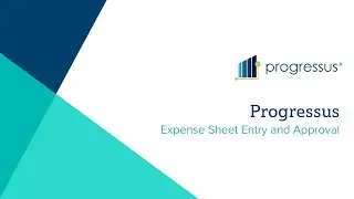 Progressus Expense Sheet Entry and Approval