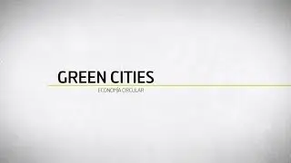 The cities of the future: green, circular and with greater citizen participation