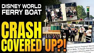 Disney World Ferry Boat CRASH Covered Up?! Four Hospitals, Broken Bones and People Sent Flying!