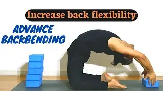 Advance Backbending Yoga | Increase Back Flexibility | Yoga Valley |