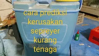 cara servis sepreyer melemah (kurang tenaga)