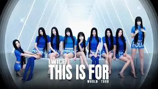 TWICE - (VCR) INTRO [THIS IS FOR WORLD TOUR] Studio Version