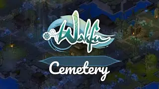 Wakfu OST - Cemetery - Pandalucia Valley