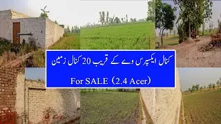 20 Kanal (2.4 Acer) Agriculture Land For Sale Canal Express Way key Qareeb | Sherazi Property Dealer