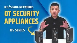 Product Insight EP52:  Securing ICS/SCADA in Critical Infrastructure with OT Security Appliances