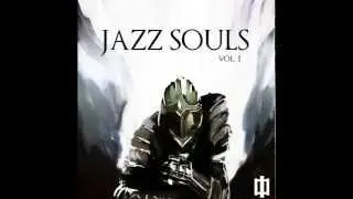 [ jazzy dark souls ] ~ Jazz Souls Vol.1 - Gwyn, Lord of Sax