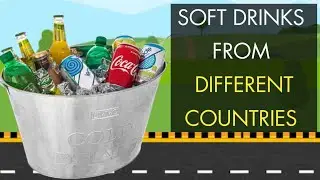 soft drinks from different countries,soft drinks in different countries,soft drinks of all countries