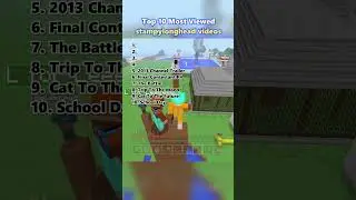 Top 10 Most Viewed stampylonghead videos