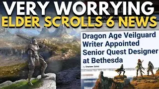 This Elder Scrolls 6 News REALLY Scares Me&hellip;