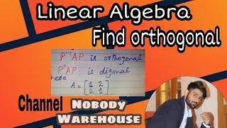 how to findout orthogonal and digonal matrix of any marix 2x2 hindi/urdu