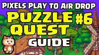 HOW TO FIND 6TH PIECE OF THE $PIXEL PUZZLE QUEST | WER/WHERE? 🔍 | P2A 2.0 | PIXELS AIRDROP