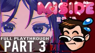 MiSide | Part 3 of LoganRobo's Playthrough | #miside #misidegameplay