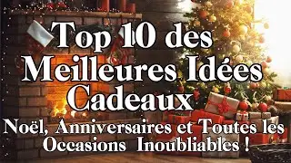 Top10 Meilleures Id&eacute;es Cadeaux Tech Magiques pour No&euml;l, Anniversaires et Toutes les Occasions #noel