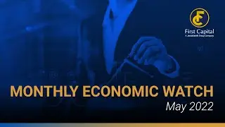 Monthly Economic Watch May 2022