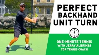 One-Minute Tennis &mdash; Stages of the Backhand: The Unit Turn