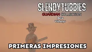 Slendytubbies: Guardian Collection Alpha, Primeras Impresiones | Vicforyt