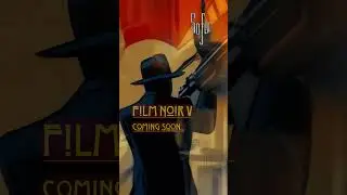 Film Noir V Sneak Peak #cinematic #animation #newmusic #filmnoir #jazz  #gaming #soundtrack #art