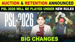 PSL 2026 Auction & Retention Rules Announced 🔥 | Big News for New Teams