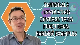 Integrals Involving Inverse Trig Functions: Harder Examples