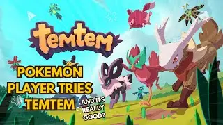 Pokemon Player Plays TemTem For The First Time.... And Its Better Than Expected